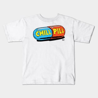 Chill pill Kids T-Shirt